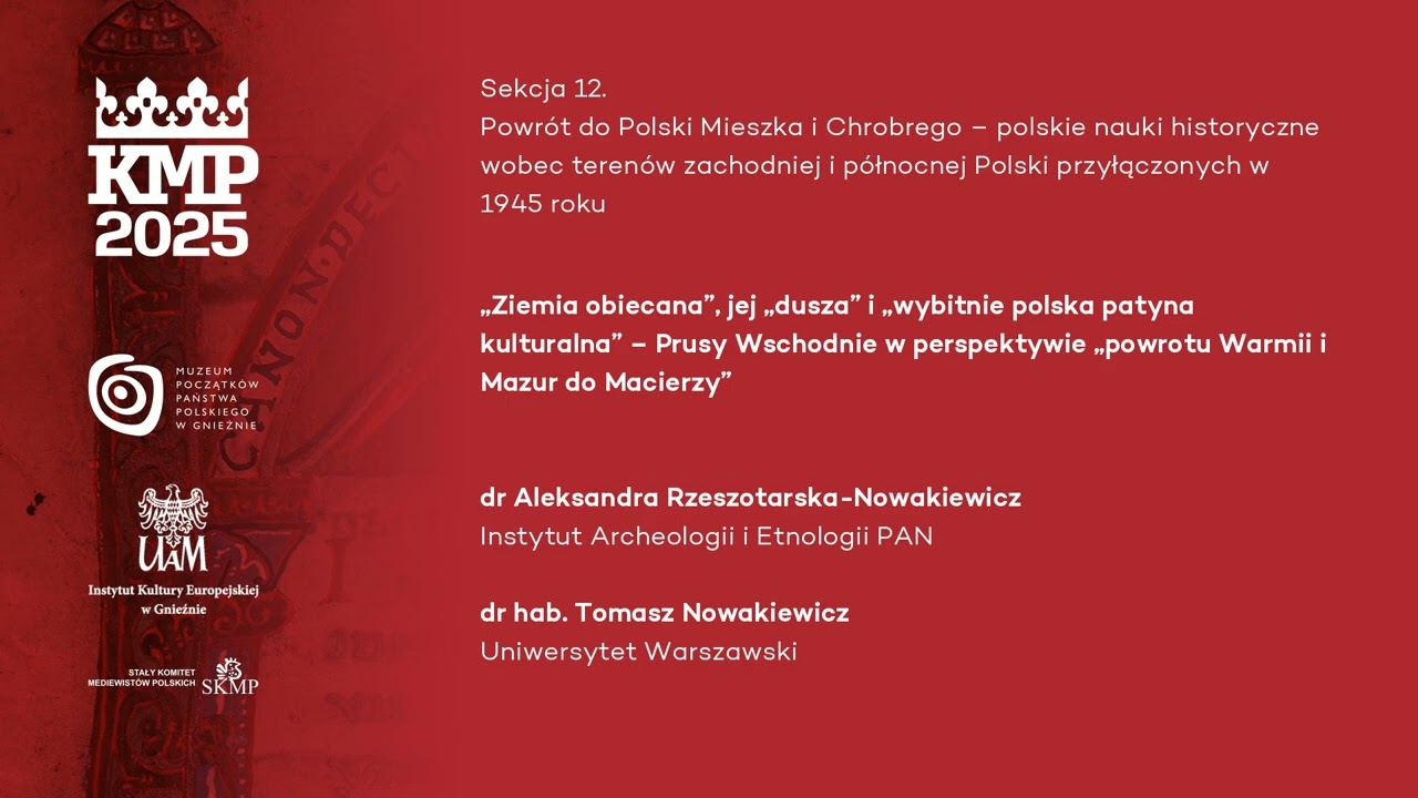 &bdquo;Ziemia obiecana&rdquo;... - dr Aleksandra Rzeszotarska-Nowakiewicz i dr hab. Tomasz Nowakiewicz