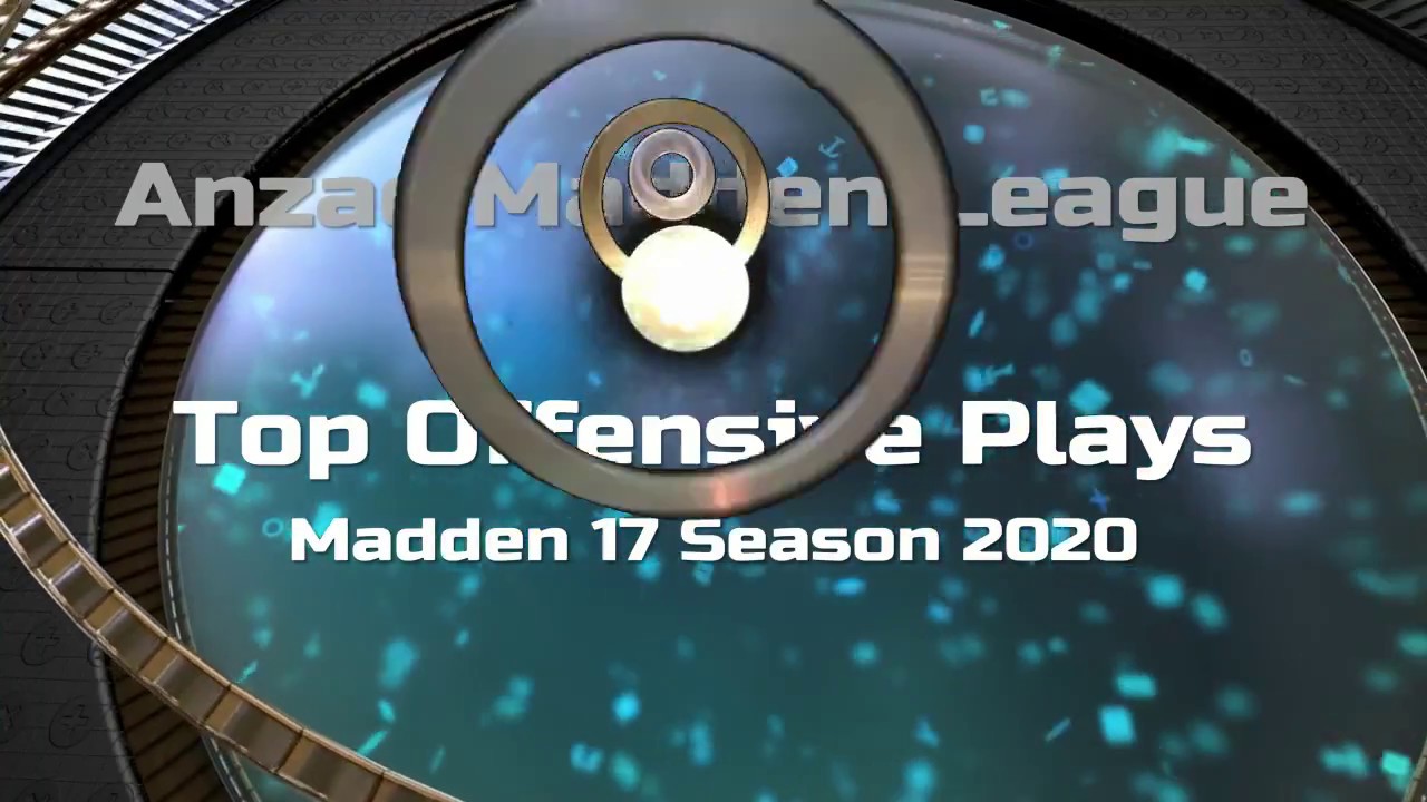 Anzac Madden League CFM Top 5 Offensive Plays 2020 Madden 17