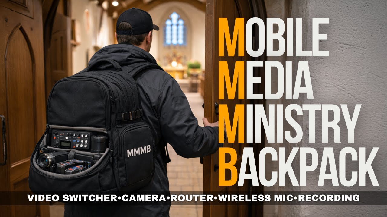 The Emergency Media Backpack Every Ministry Should Have