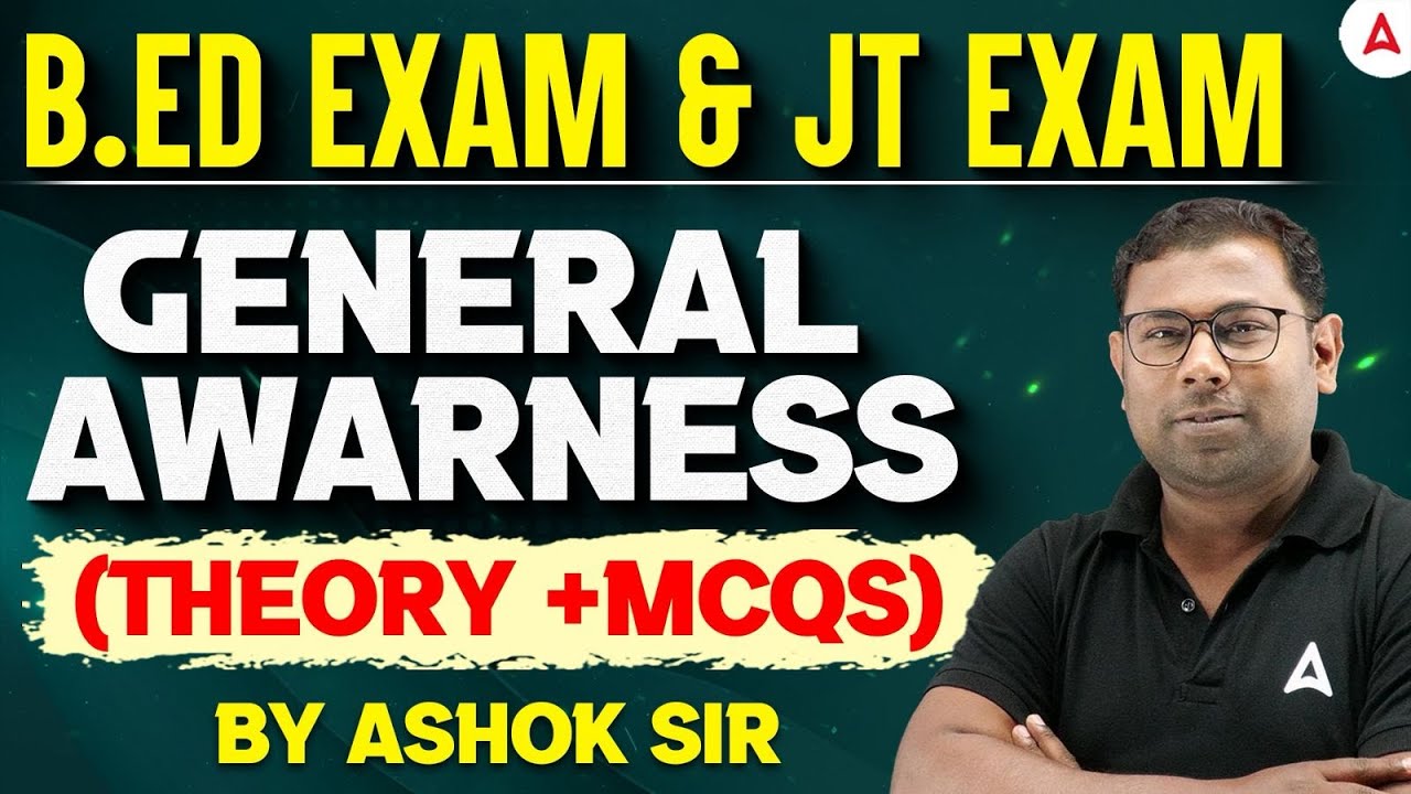 Odisha B.ED Entrance Exam 2026 Preparation I GENERAL AWARNESS THEORY + MCQS