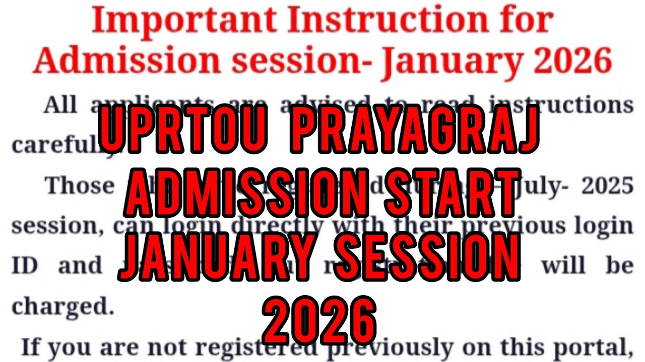 UPRTOU PRAYAGRAJ ADMISSION START # JANUARY SESSION ADMISSION START # ADMISSION START 2026# 