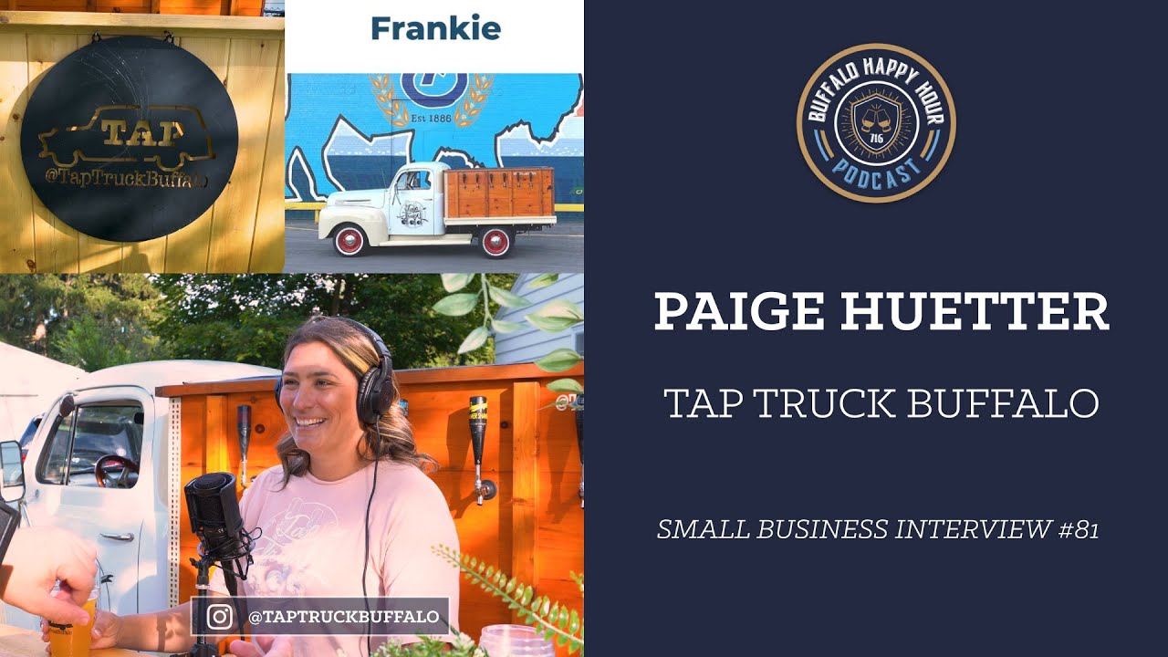 Small Business Interview #81: Tap Truck Buffalo - Buffalo Happy Hour