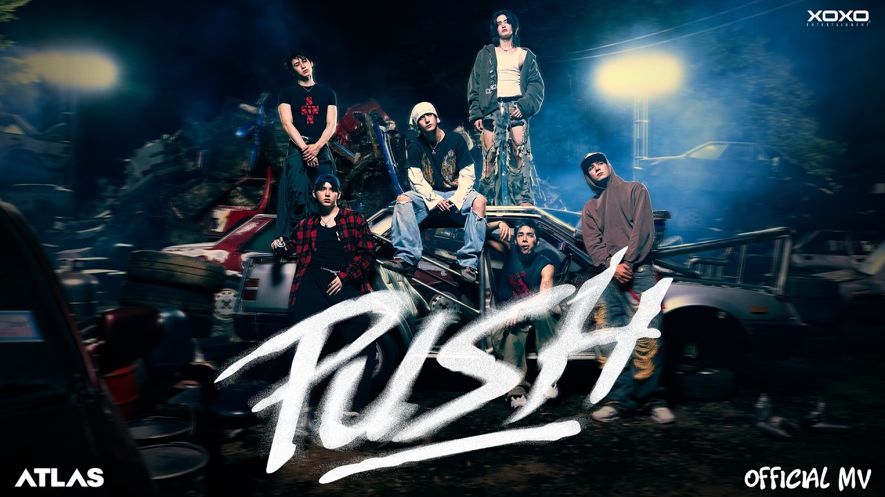 ATLAS &ndash; Push | Official MV