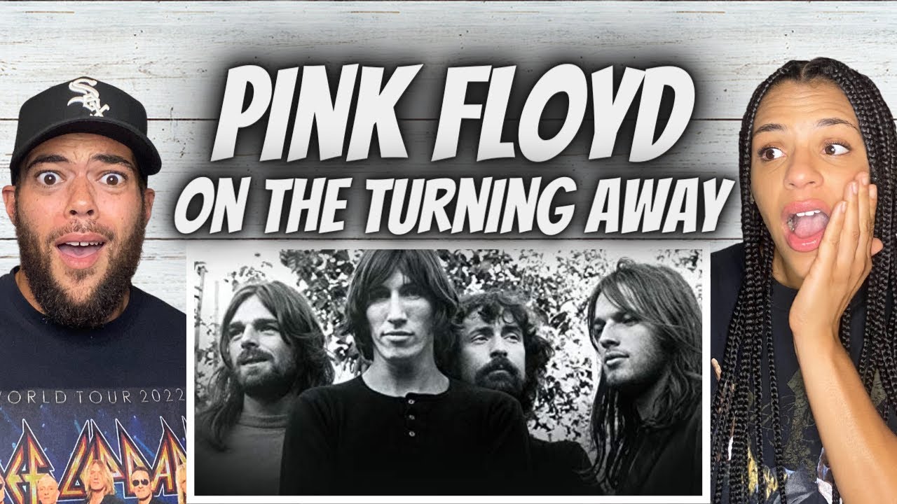 MAGICAL!| FIRST TIME HEARING Pink Floyd  - On The Turning Away REACTION