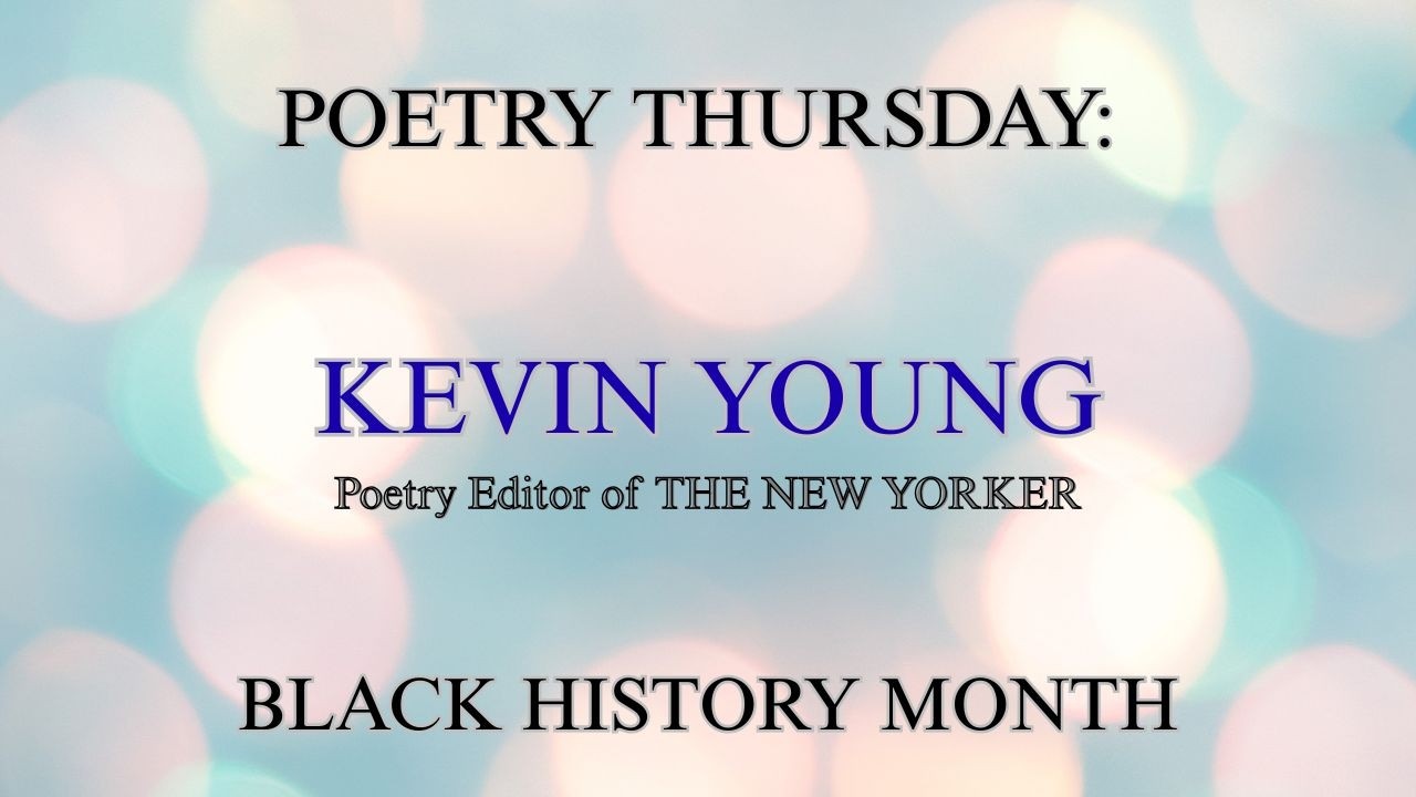 Поэтический четверг: Кевин Янг