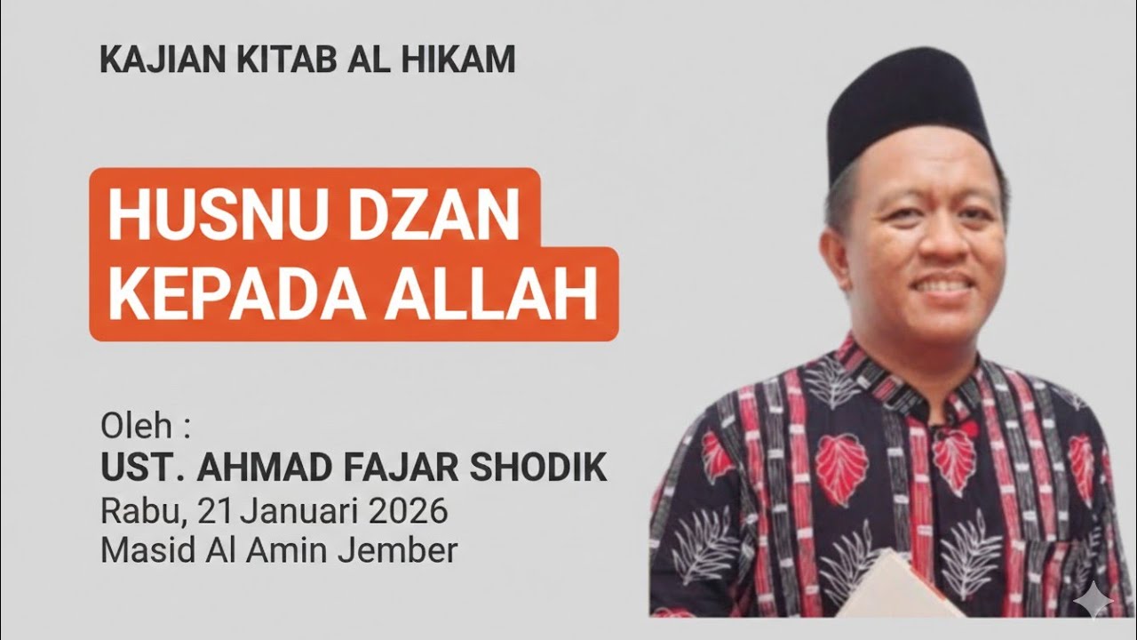 Ngaji Al Hikam #40 - Husnu Dzan Kepada Allah