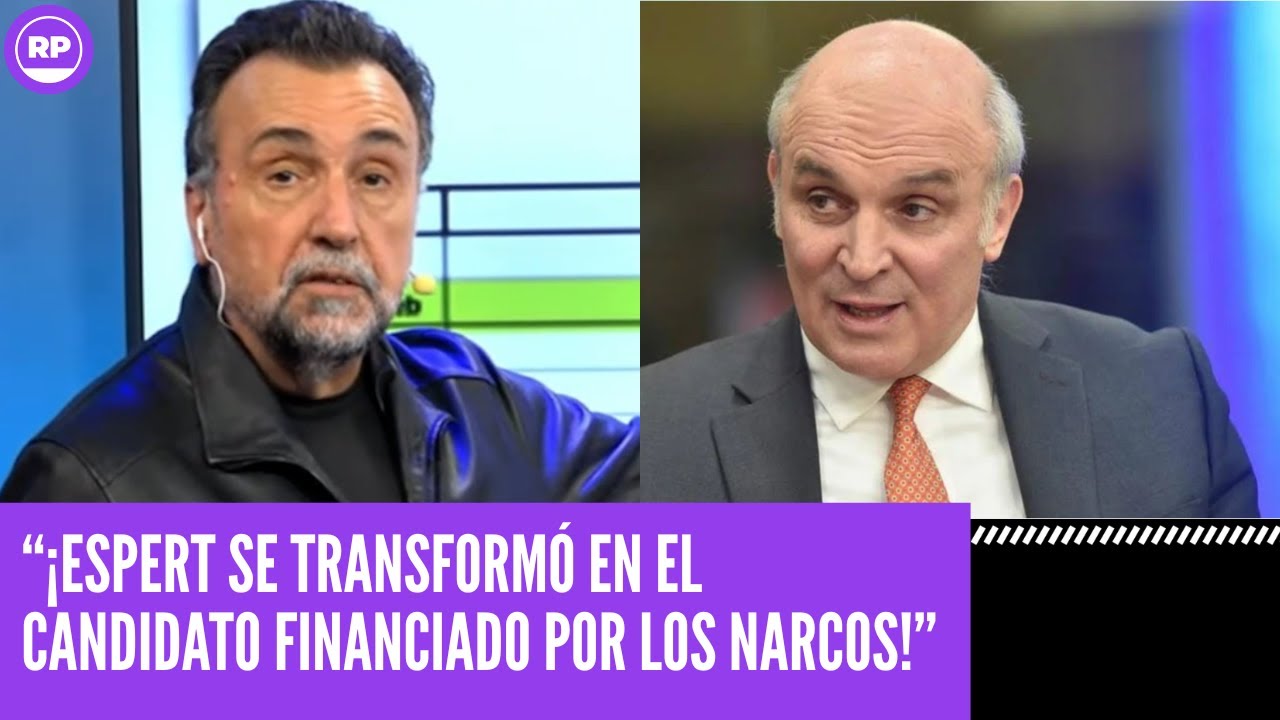 💥BOMBAZO: “¡ESPERT SE TRANSFORMÓ EN EL CANDIDATO FINANCIADO POR LOS...”💥