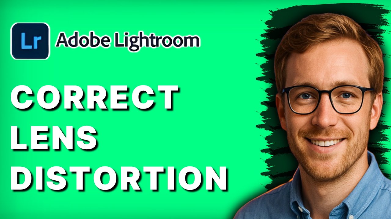 How to Correct Lens Distortion in Lightroom [2026 Full Guide]