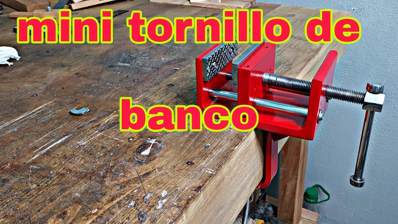 Como hacer un mini tornillo o prensa para banco de trabajo