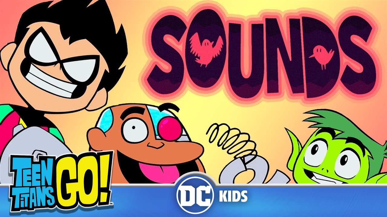 Teen Titans Go! in Italiano | Sound Designer | DC Kids