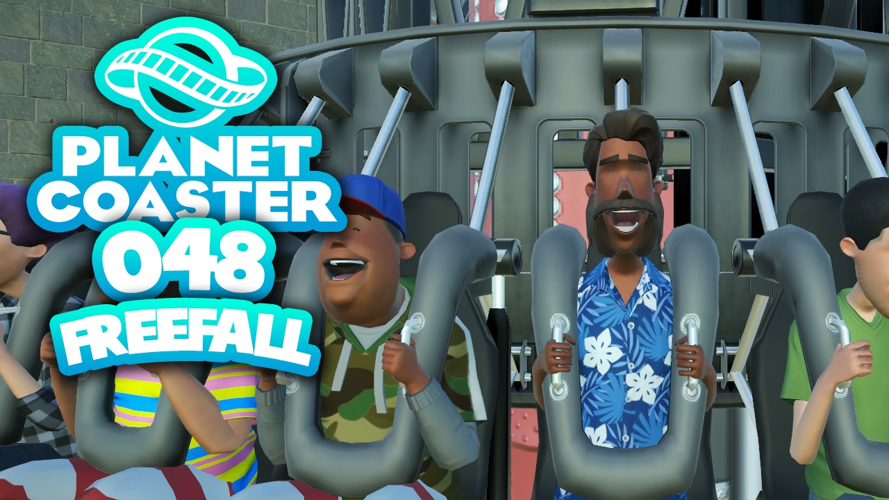 PLANET COASTER #048 - Die Fahrt mit dem FREEFALL-Tower