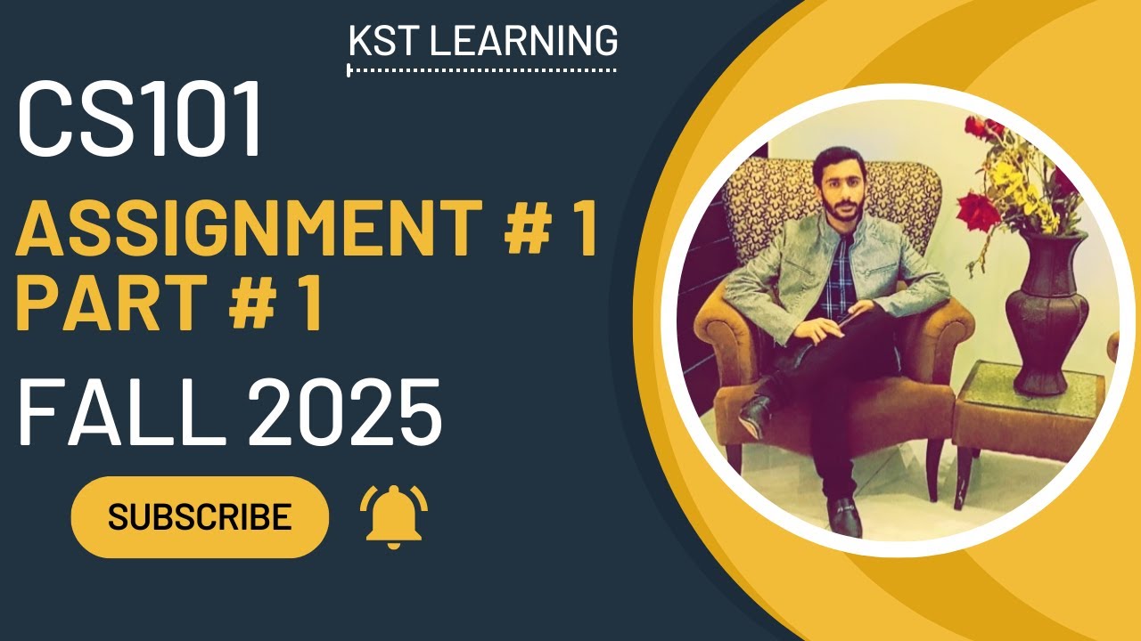 CS101 Assignment 1 Part 1 Solution Fall 2025 | CS101 Assignment 1 Part 1 Fall 2025