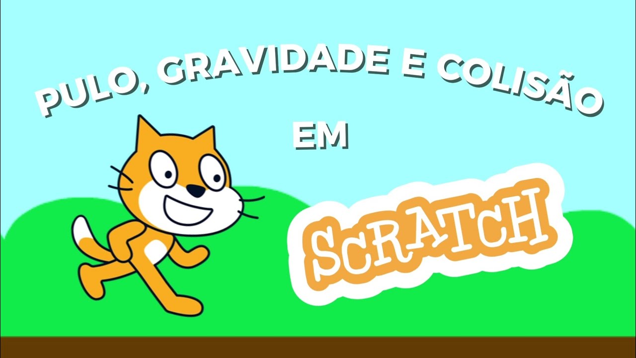 PULO, GRAVIDADE e COLISÃO em Scratch