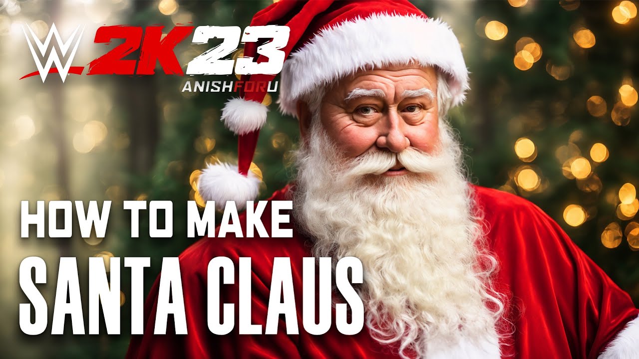 How to make Santa Claus in WWE 2K23 (23 min of Christmas vibe)
