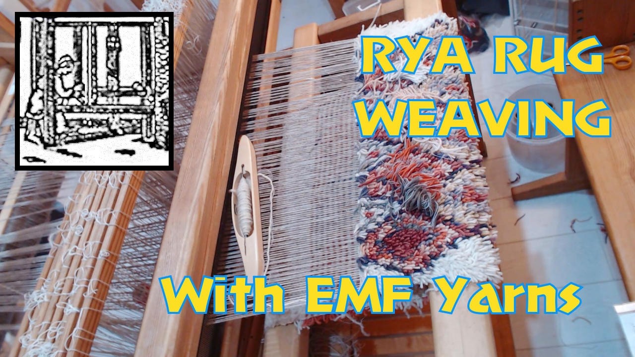 RYA RUGS:  WEAVING With EMF YARNS  #ryarug #ryaweaving #weaving #floorloom #moths #emfyarns