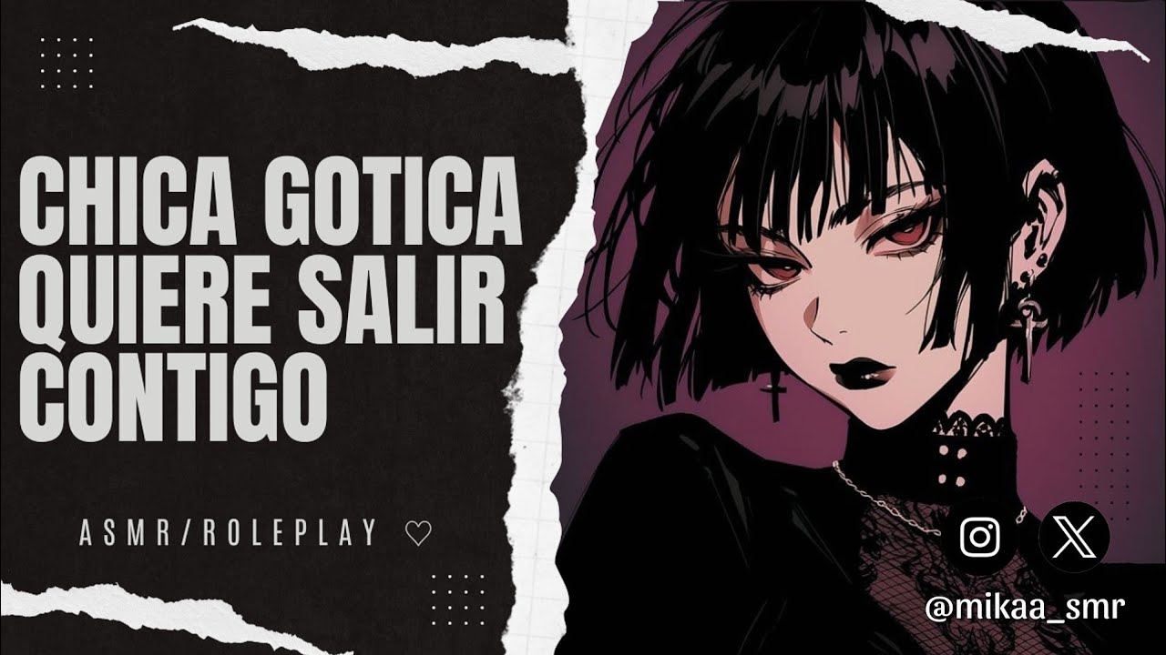 CHICA GOTICA QUIERE SALIR CONTIGO💜|ASMR/ROLEPLAY ♡