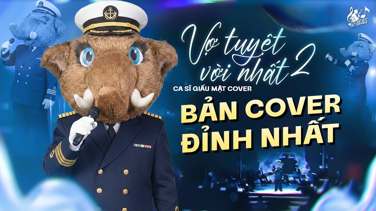 VỢ TUYỆT VỜI NHẤT 2 - Nam Ca Sĩ Giấu Mặt Cover | Gọi Em Là Cả Thế Giới Gọi Em Là Cả Bầu Trời...