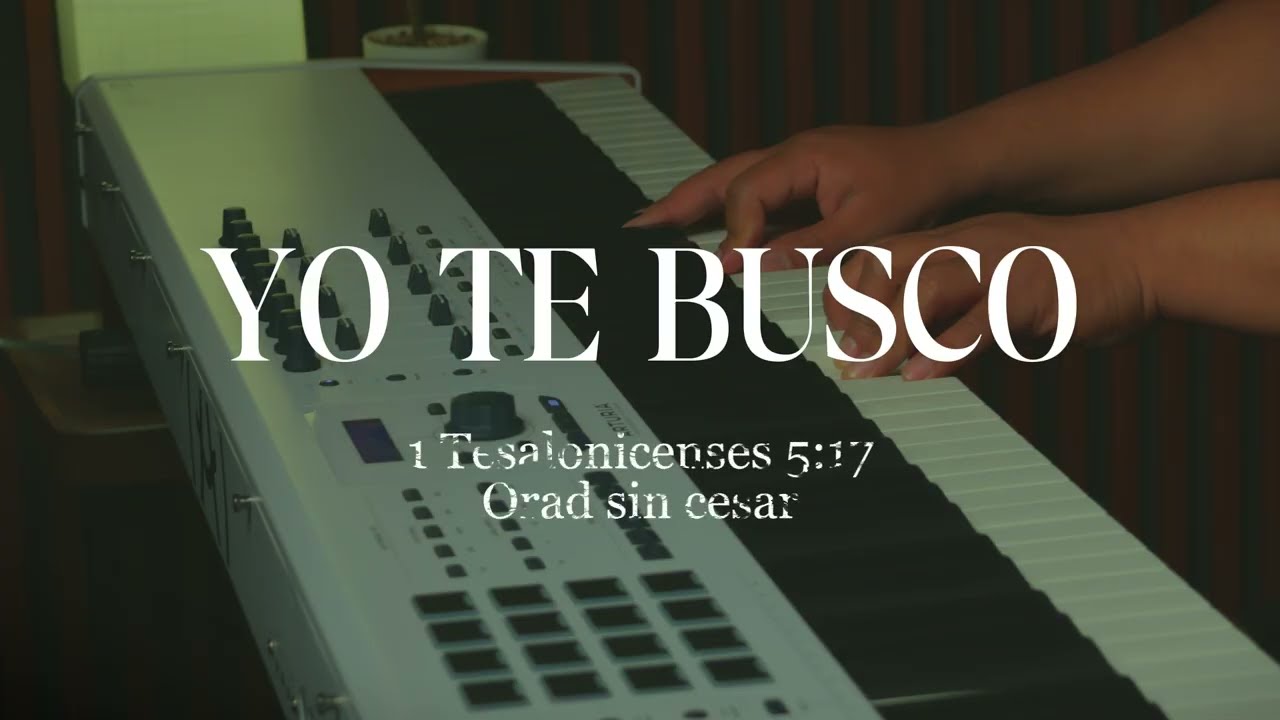 PIANO INSTRUMENTAL PARA ORAR - YO TE BUSCO - FONDO MUSICAL