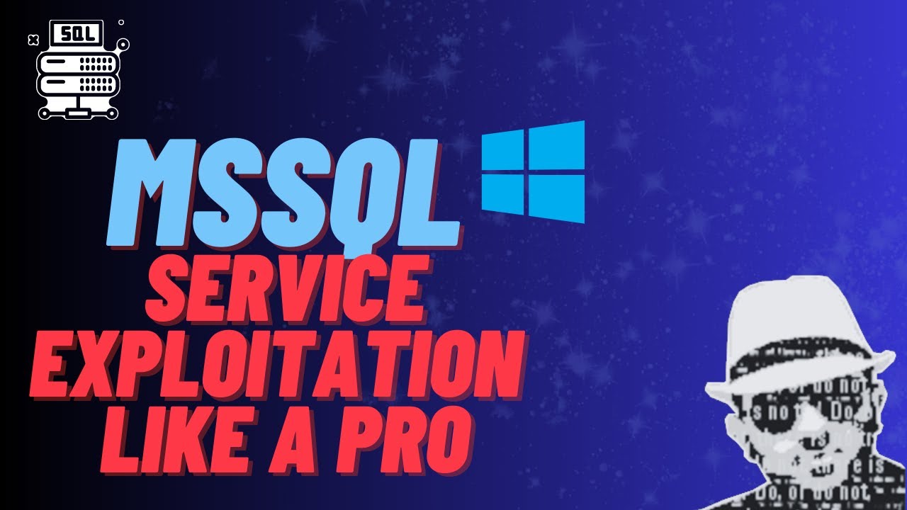 MSSQL Service Exploitation