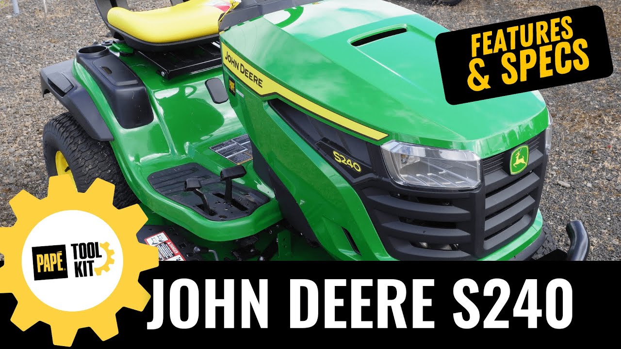 John Deere S240 Riding Lawn Mower Overview
