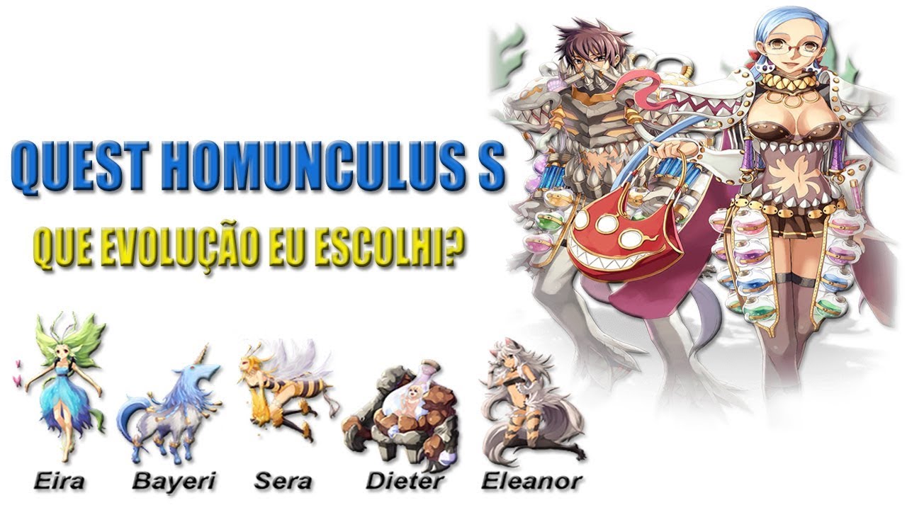 Quest Homunculus S - Que Homunculus eu escolhi? [ATUALIZADO] bRO @Thor