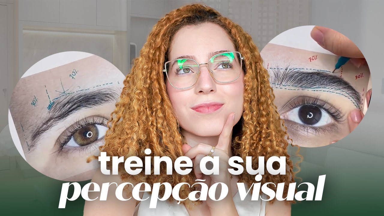 Como treinar sua percepção visual no design de sobrancelhas | Método PFC na prática