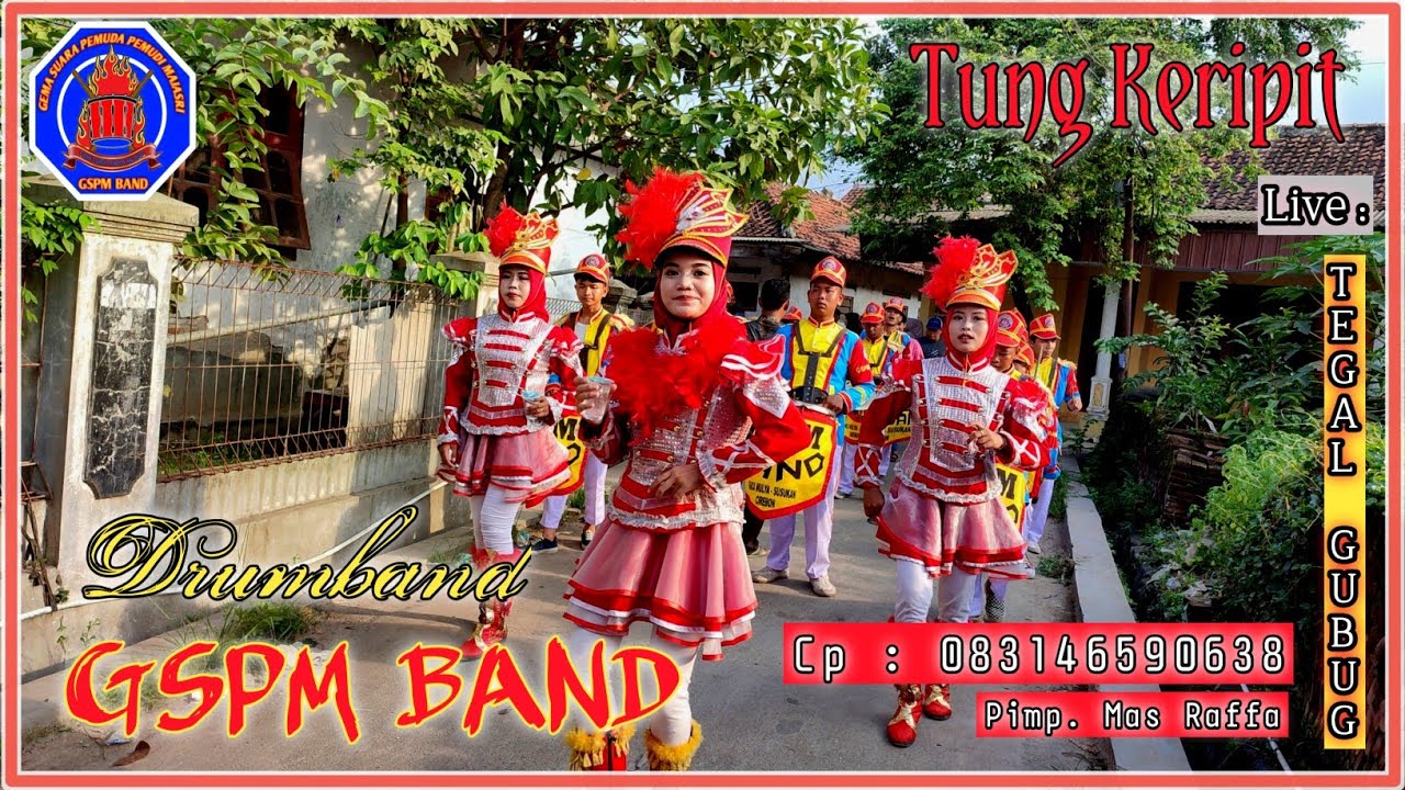 DRUMBAND GSPM - TUNG KERIPIT LIve Ds. Tegalgubug Cirebon 2022