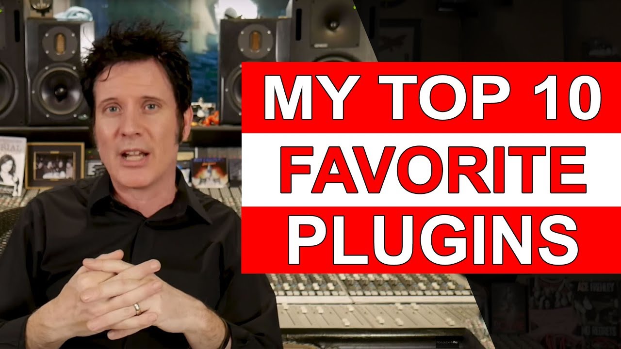 My top 10 favorite plugins - Warren Huart: Produce like A Pro