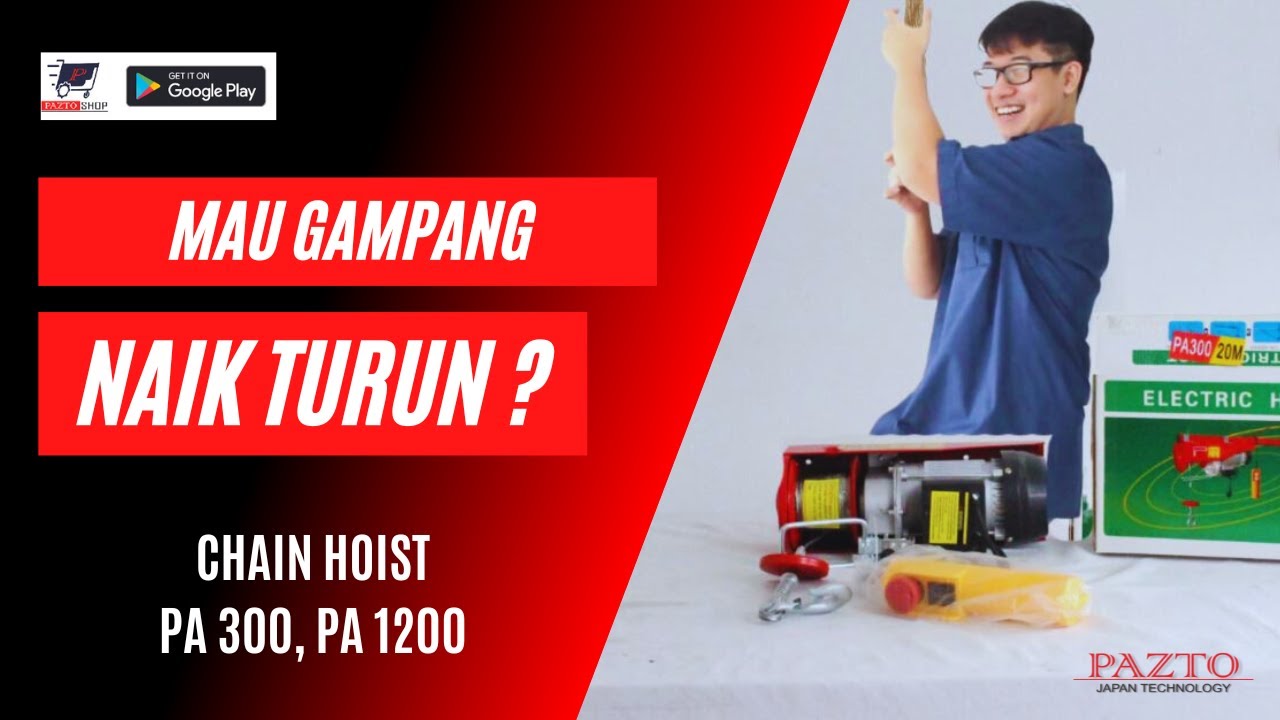 Review Chain Hoist Pa 300 | Katrol Elektrik Pazto
