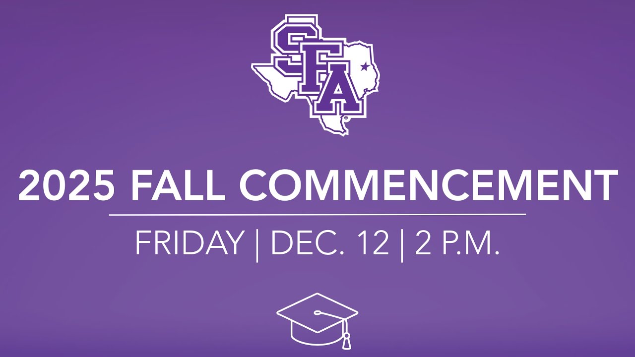 Fall 2025 | SFA Undergraduate Commencement Ceremony I