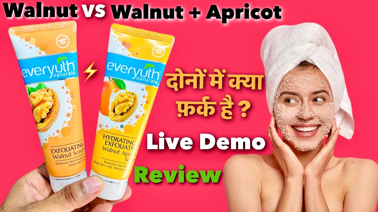Everyuth Naturals Walnut Scrub Vs Everyuth Naturals Walnut Apricot Scrub 