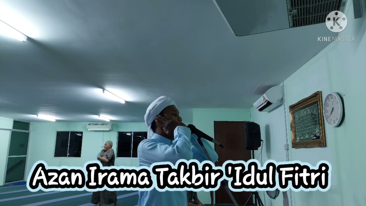 Azan Versi Takbir 'Idul Fitri 2021M 1442H. Tarannum Jiharkah | Mohd Radim Eraham