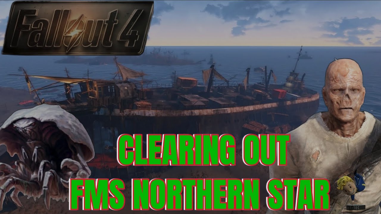 FALLOUT 4: THE BIG CLEAN UP ON FMS NORTHERN STAR (NO COMMENTARY) 4K.