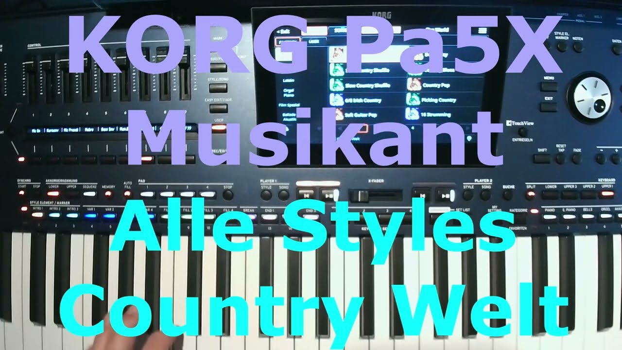 KORG Pa5X Musikant: Alle COUNTRY WELT Styles (complete style demo)