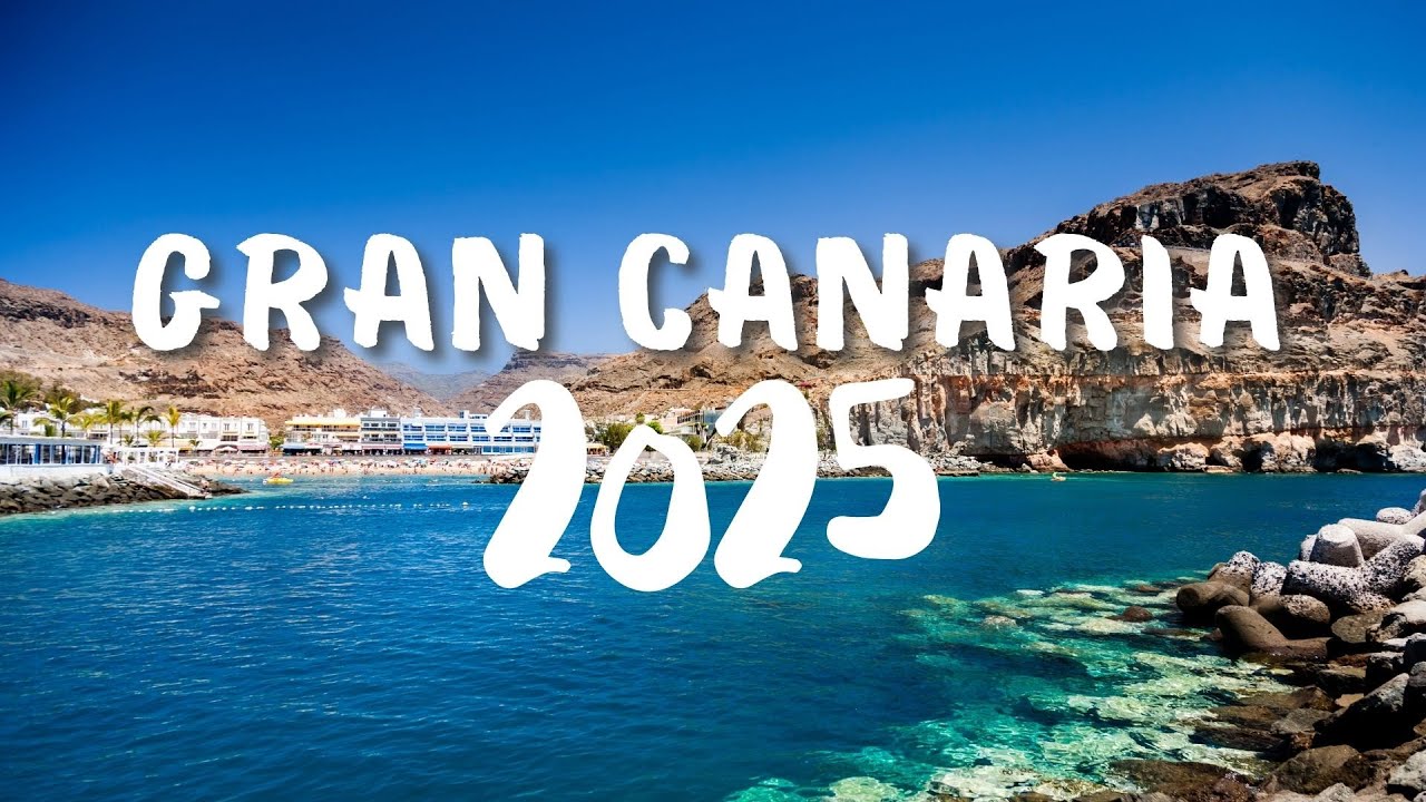 Gran Canaria - 2025 | Travel video
