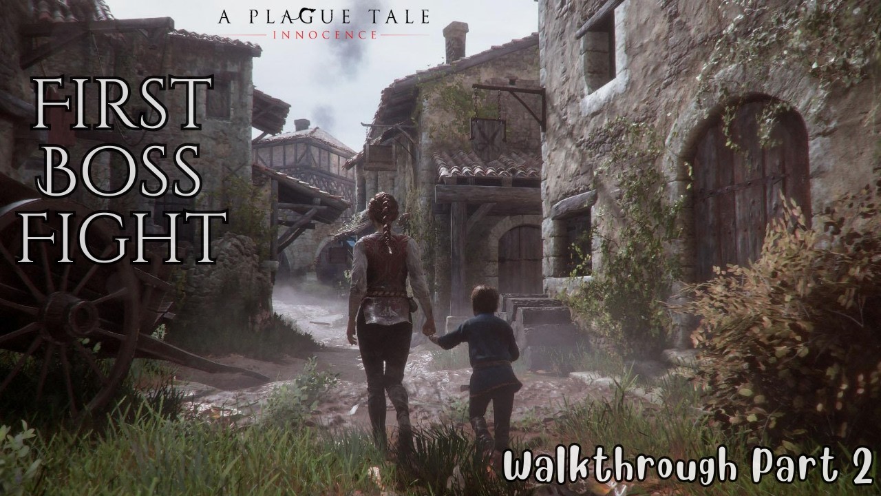 A Plague Tale: Innocence – Part 2 ⚔️ | First Boss Fight 💥 Full Gameplay 🎮 (No Commentary)