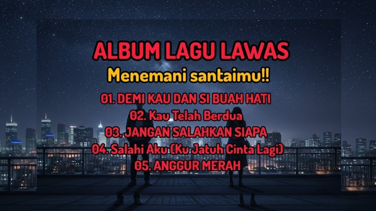 Album lagu lawas menemani santaimu