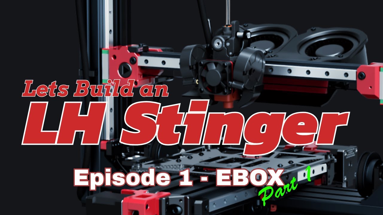LH Stinger - Build Episode 1: EBOX Build - Fastest Bed Slinger 3D Printer Fysetc Kit - Build Along