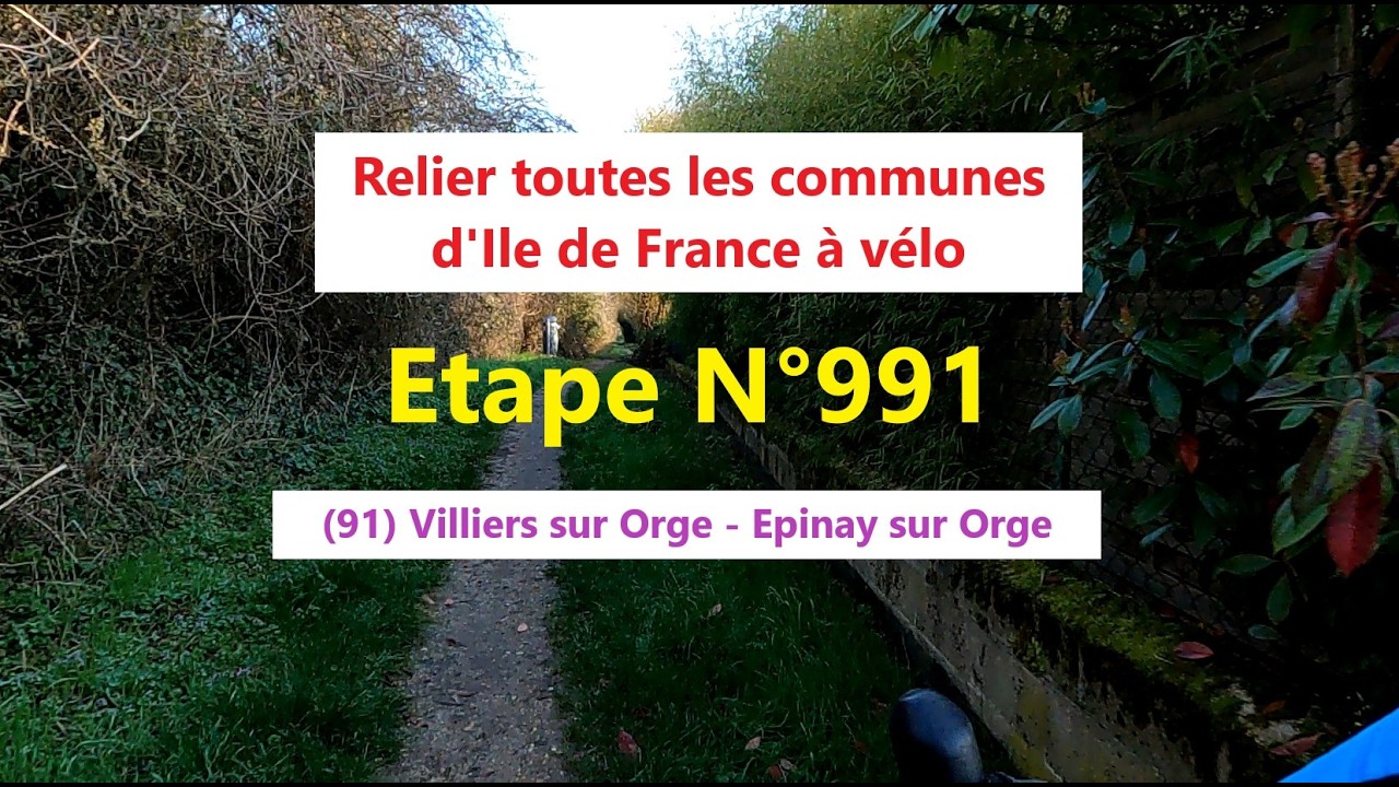 #0991 - 91 -  Villiers sur Orge - Epinay sur Orge - 3.3 km (4131 km)