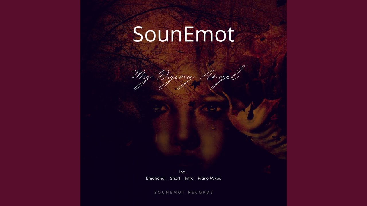 My Dying Angel (Emotional Mix)