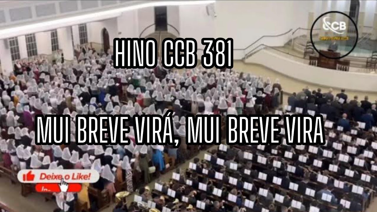 HINO CCB 381 - MUI BREVE VIRÁ, MUI BREVE VIRA