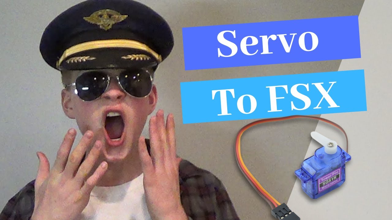 How to Connect a Servo with FSX using MobiFlight | Captain Bob