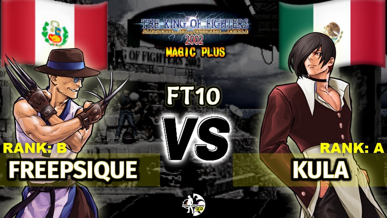 FREEPSIQUE vs KULA TOP MATCH KOF 2002 PLUS PERÚ vs MÉXICO THE KING OF FIGHTERS