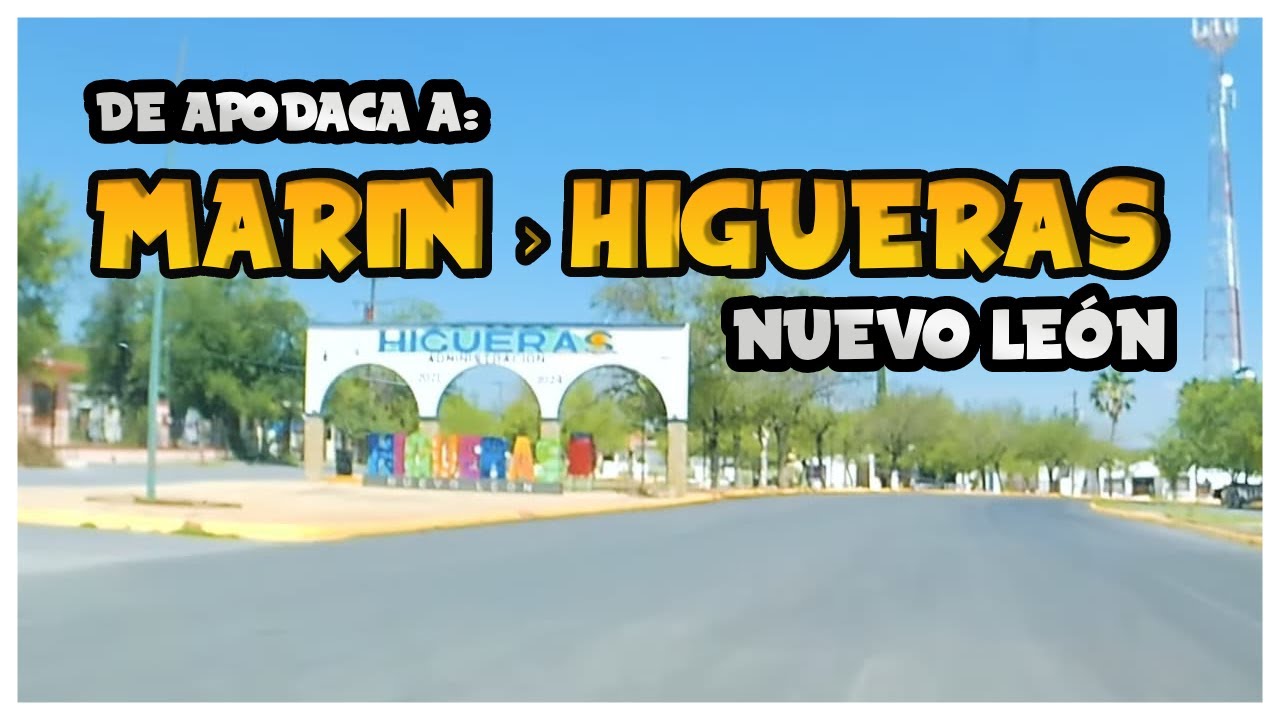 🎥🚘 Apodaca › Marín › Higueras, Nuevo León