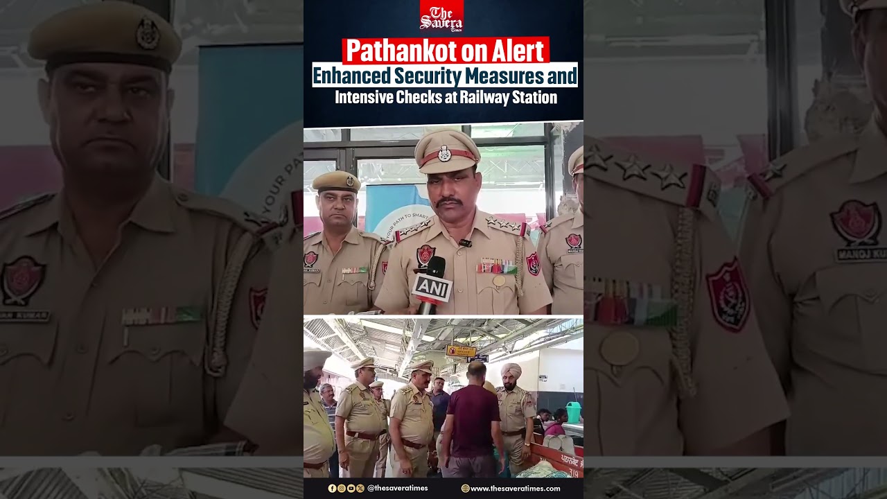 Pathankot on Alert: Enhanced Security Measures and Intensive Checks at Railway Station