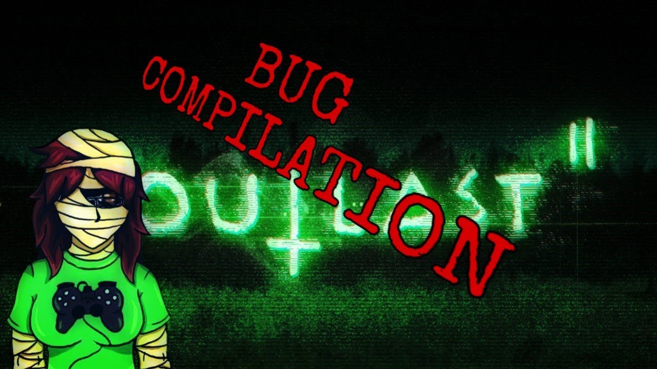 Outlast 2 ► Bug compilation