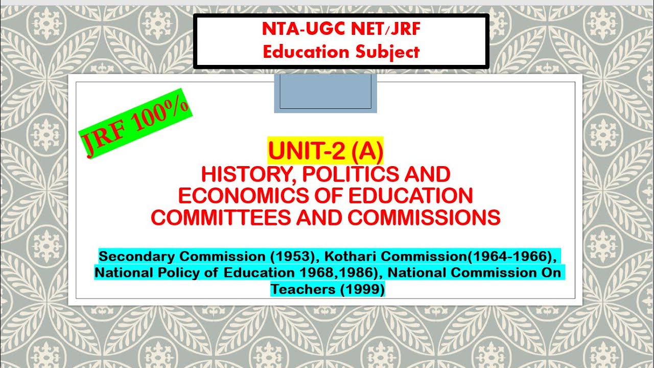 Commissions|  Mudaliar Commission(1953), Kothari Education Commission (1964), NEP(1968,1986,1990)