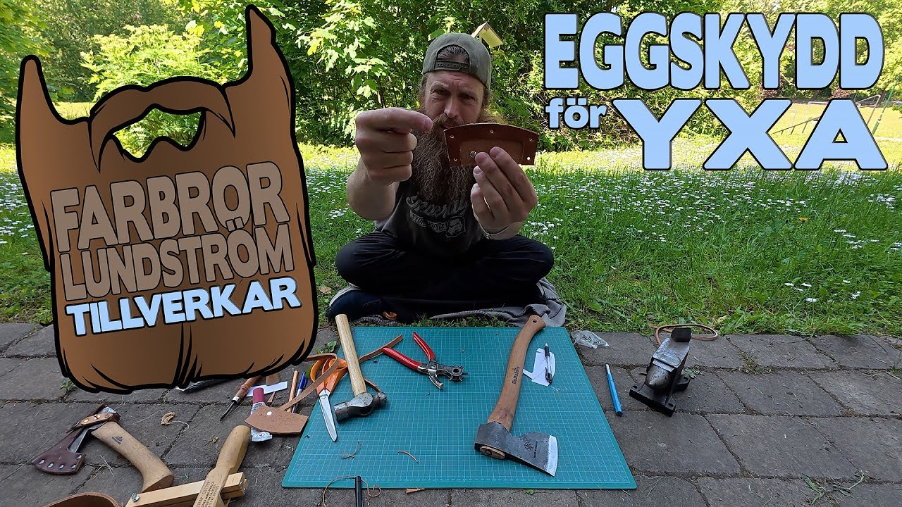 Farbror Lundström TIllverkar Eggskydd till Yxa