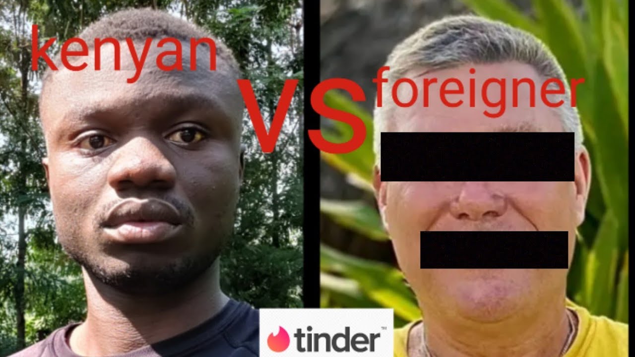 Kenyan Vs foreigner tinder experiment. Who gets more matches?