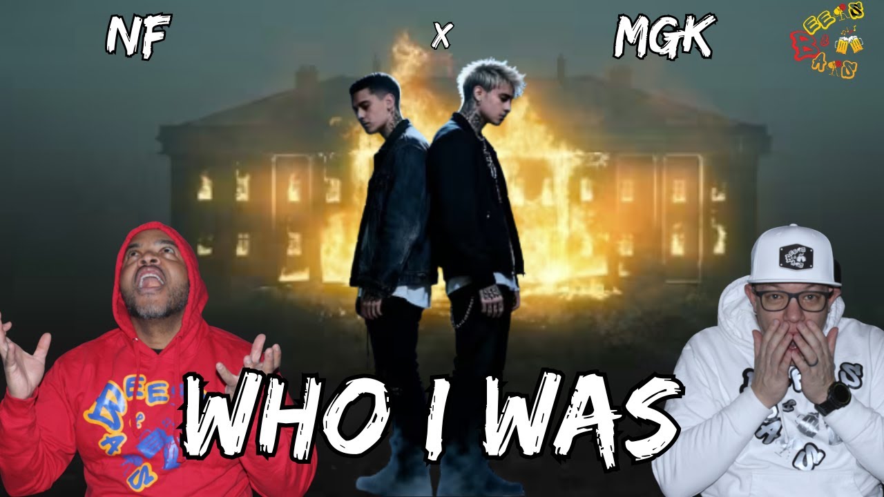 NF x MGK – WHO I WAS REACTION! 😱🔥 THIS COLLAB IS CRAZY… THEY WENT OFF!
